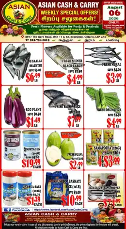 Asian Cash & Carry Asian Cash & Carry Flyer July 31 to August 6