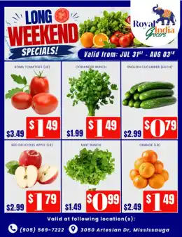 Royal India Grocers Royal India Grocers Flyer July 31 to August 3
